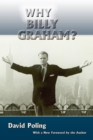 Image for Why Billy Graham? (Softcover)
