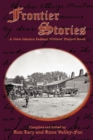 Image for Frontier Stories: A New Mexico Federal Writers&#39; Project Book