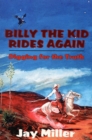 Image for Billy the Kid Rides Again: Digging for the Truth