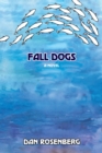 Image for Fall Dogs: A Novel