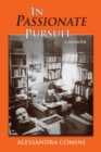 Image for In Passionate Pursuit: A Memoir