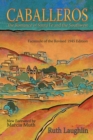 Image for Caballeros: The Romance of Santa Fe and the Southwest, Facsimile of the Revised 1945 Edition