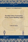 Image for Kurdish Ethno-Nationalism versus Nation-Building States : Collected Articles