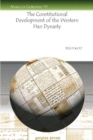 Image for The Constitutional Development of the Western Han Dynasty