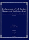 Image for The Sacraments of Holy Baptism, Marriage, and Burial of the Dead