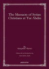 Image for The Massacre of Syrian Christians at Tur Abdin