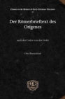Image for Der Roemerbrieftext des Origenes : nach der Codex von der Goltz