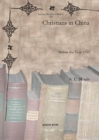 Image for Christians in China : Before the Year 1550