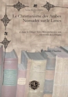 Image for Le Christianisme des Arabes Nomades sur le Limes