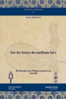 Image for Sur les traces du soufisme turc : Recherches sur l&#39;Islam populaire en Anatolie