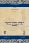 Image for Studies in Ottoman History in Honour of Professor V.L. Melange