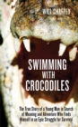 Image for Swimming with Crocodiles