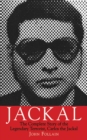 Image for Jackal : The Complete Story of the Legendary Terrorist, Carlos the Jackal
