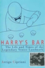 Image for Harry&#39;s Bar  : the life and times of the legendary Venice landmark