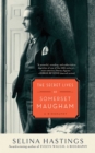Image for The Secret Lives of Somerset Maugham : A Biography