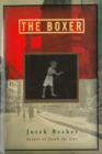 Image for The boxer: a novel