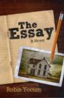 Image for The essay  : a novel