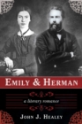 Image for Emily &amp; Herman : A Literary Romance