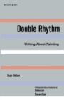 Image for Double Rhythm : Writings About Painting