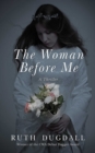 Image for The woman before me