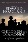 Image for Children Are Diamonds: An African Apocalypse