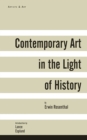 Image for Contemporary Art in the Light of History