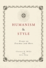 Image for Humanism and style: essays on Erasmus and More