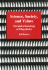 Image for Science, Society, and Values