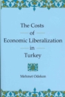 Image for The Costs Of Economic Liberalization In Turkey