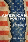 Image for The New American Poetry: Fifty Years Later