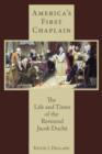 Image for America&#39;s First Chaplain : The Life and Times of the Reverend Jacob Duche