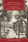Image for Rewriting early America: the prenational past in postmodern literature