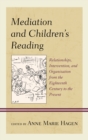 Image for Reading mediation  : relationships, intervention, and organization from the eighteenth century to the present