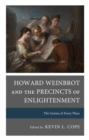 Image for Howard Weinbrot and the Precincts of Enlightenment: The Genius of Every Place