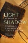 Image for Light Beyond All Shadow
