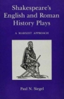 Image for Shakespeare&#39;s English and Roman History Plays : A Marxist Approach