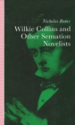 Image for Wilkie Collins and Other Sensation Novelists