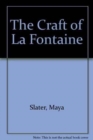 Image for The Craft of LA Fontaine