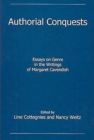Image for Authorial Conquests : Essays on Genre in the Writings of Margaret Cavendish