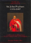 Image for The Life and Achievements of Sir John Popham 1531 - 1607