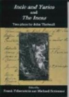 Image for Incle and Yarico and The Incas : Two Plays by John Thelwall