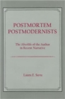 Image for Postmortem Postmodernists : The Afterlife of the Author in Recent Narrative