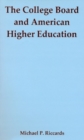 Image for The College Board and American Higher Education