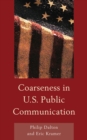 Image for Coarseness in U.S. public communication