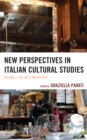 Image for New perspectives in Italian cultural studies