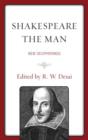 Image for Shakespeare the Man