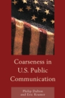 Image for Coarseness in U.S. Public Communication