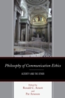 Image for Philosophy of communication ethics  : alterity and the other