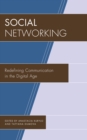 Image for Social networking: redefining communication in the digital age