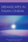 Image for Dreamscapes in Italian Cinema